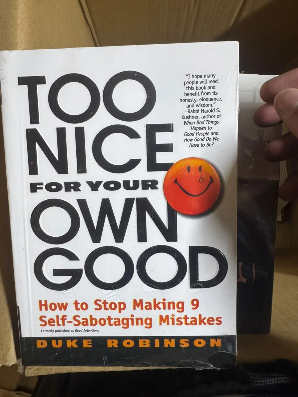 Too Nice for Your Own Good: How to Stop Making 9 Self-Sabotaging Mistakes